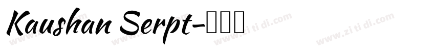 Kaushan Serpt字体转换